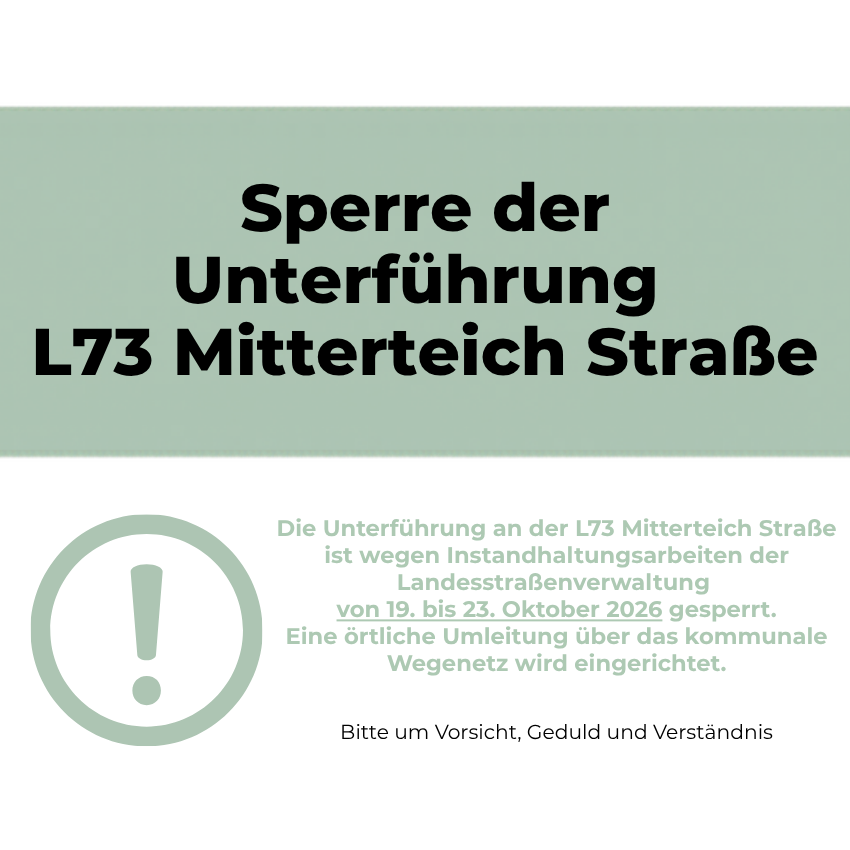 Sperre L73 Mitterteich Straße bis 23. Oktober 2026 wegen Instandhaltungsarbeiten, Umleitung eingerichtet.